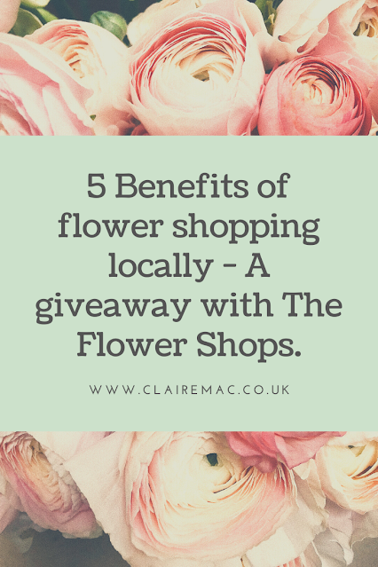 Pinterest pin for my giveaway with The Flower Shops. 5 benefits of flower shopping locally - A giveaway with The Flower Shops